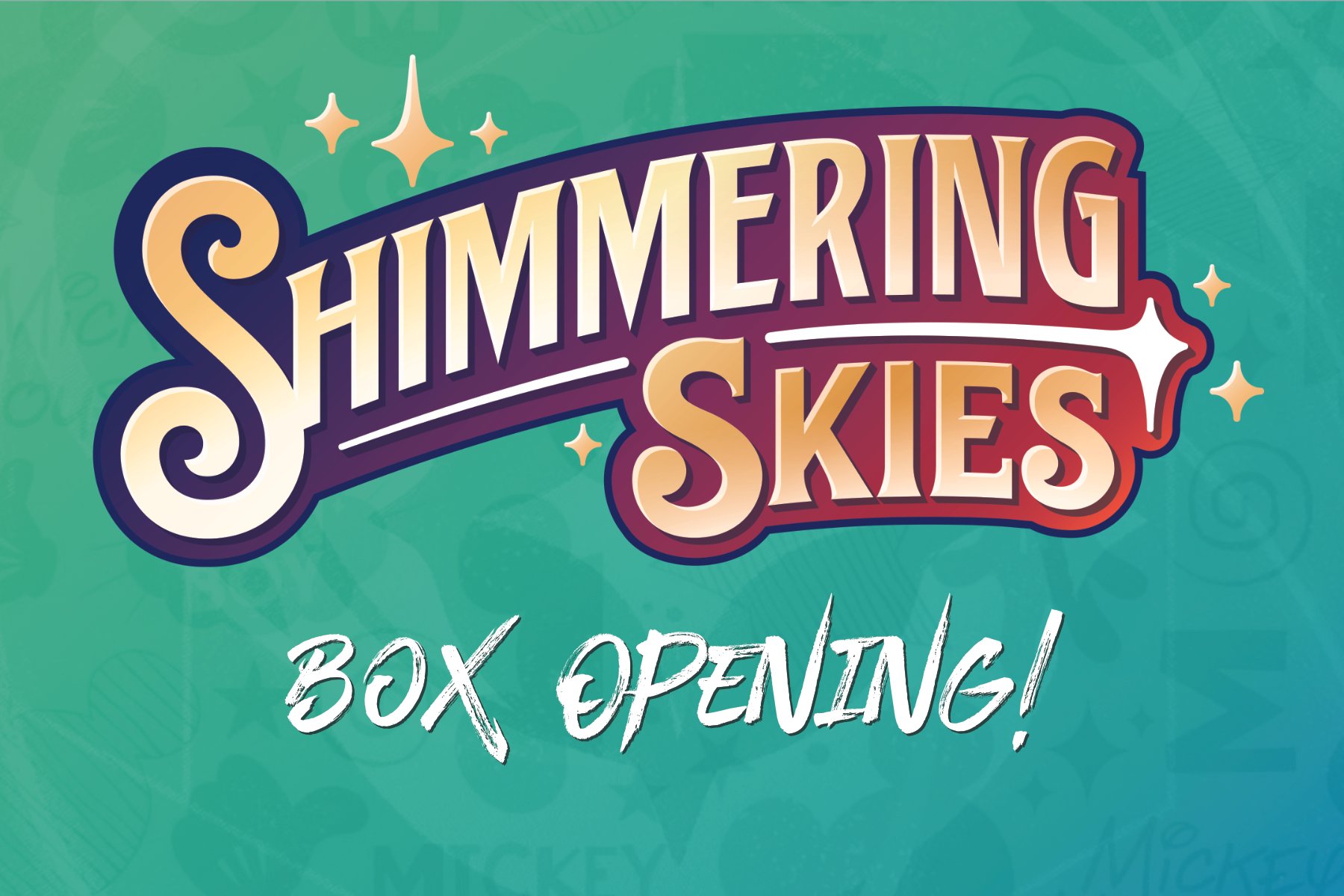 Lorcana: Shimmering Skies Box Opening! — The Deck Box